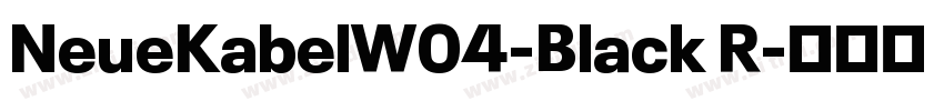 NeueKabelW04-Black R字体转换